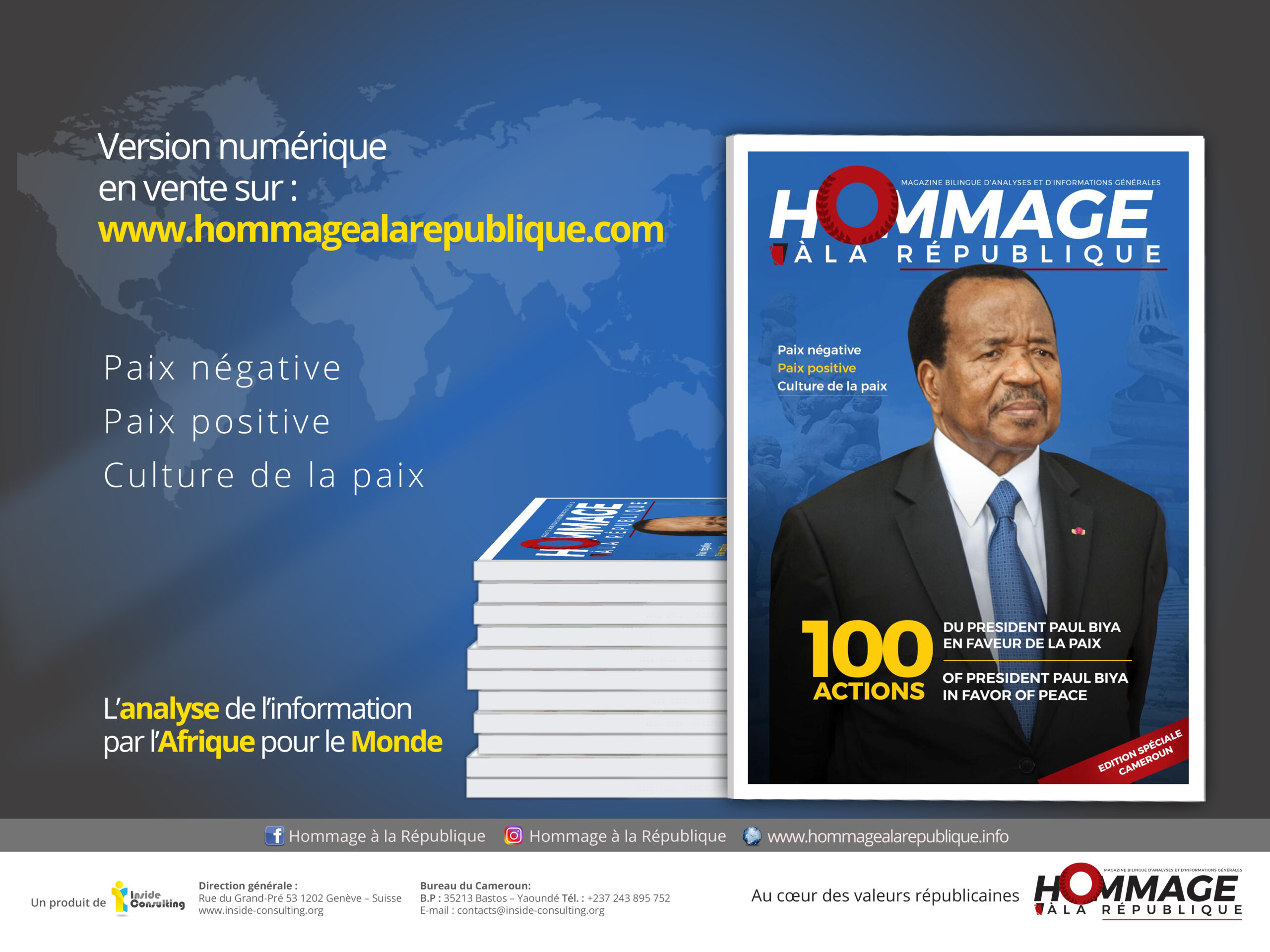 HOMMAGE À LA RÉPUBLIQUE – 100 Actions du Président Paul BIYA en faveur de la paix